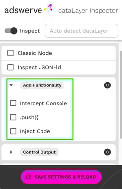 Adswerve DataLayer Inspector +  Provides additional abilities beyond the basic features